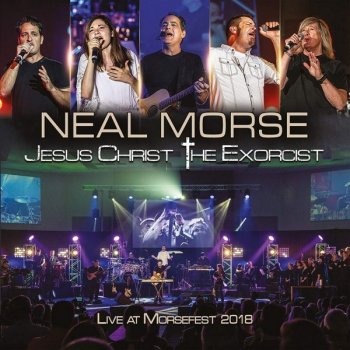 Neal Morse - Jesus Christ The Exorcist [Live At Morsefest 2018] (2020) BDRip-AVC