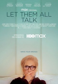 Пусть говорят / Let Them All Talk (2020) WEB-DL 1080p | NewStudio