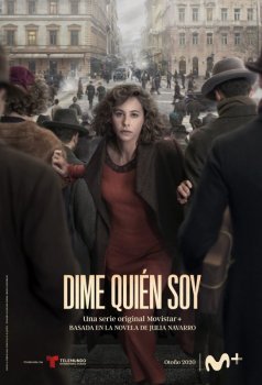 Скажи мне, кто я / Dime quién soy / Tell Me Who I Am [01x01-04 из 09] (2020) WEBRip 720p от Kerob | L2