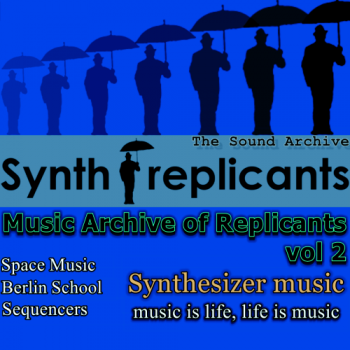 Synth replicants - Music Archive of Replicants vol 2 (2020) MP3