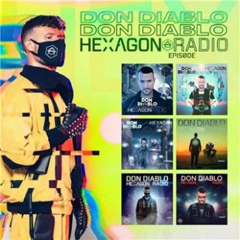 VA - Don Diablo - Hexagon Radio 001-307 (2016-2020) MP3