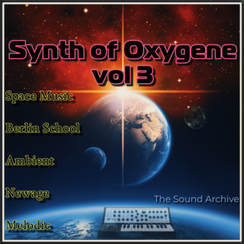 VA - Synth of Oxygene vol 3 [by The Sound Archive] (2020) MP3