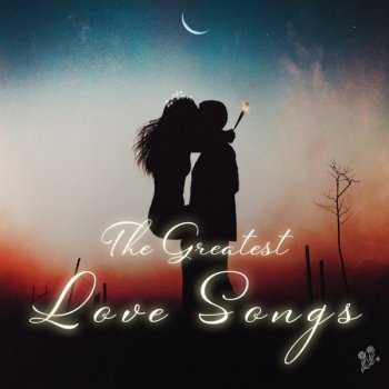 VA - The Greatest Love Songs (2020) MP3