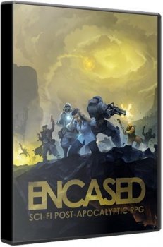 Encased: A Sci-Fi Post-Apocalyptic RPG (2019/Лицензия) PC