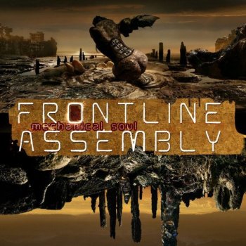 Front Line Assembly - Mechanical Soul (2021) FLAC