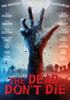 Мертвые не умирают / The Dead Don't Die (2019) BDRip 1080p от ExKinoRay | D | Netflix