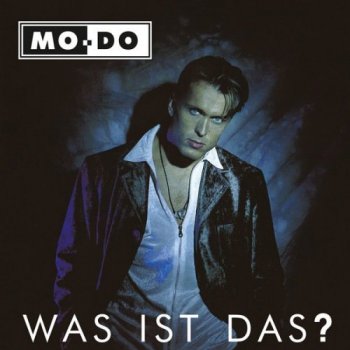 Mo-Do - Was Ist Das? [Vinyl-Rip, Limited Edition] (1995/2020) WavPack