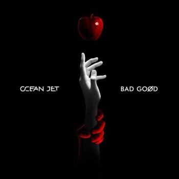 Ocean Jet - BAD GOØD (2020) FLAC