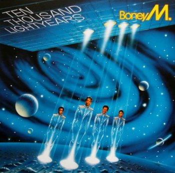 Boney M. - Ten Thousand Lightyears [Vinyl-Rip, Reissue, Remastered] (1984/2017) FLAC