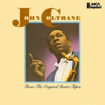 John Coltrane - From The Original Master Tapes (1961-1962/1985) FLAC