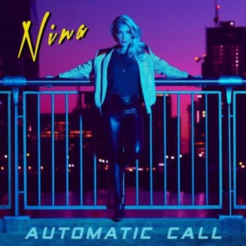 Nina - Automatic Call [EP] (2019) FLAC