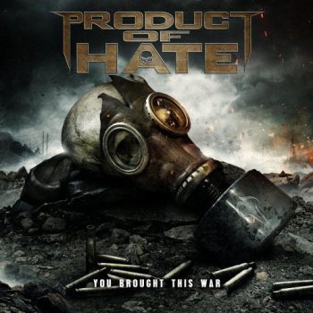 Product of Hate - You Brought This War (2021) FLAC