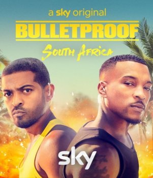 Пуленепробиваемые / Bulletproof [S03] (2021) HDTVRip | TVShows