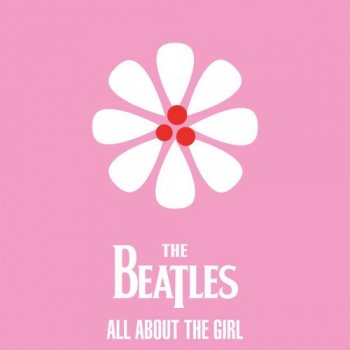 The Beatles - The Beatles / All About The Girl [EP] (2021) FLAC