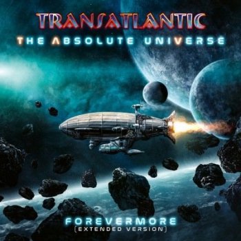 Transatlantic - The Absolute Universe: Forevermore [24bit Hi-Res] (2021) FLAC