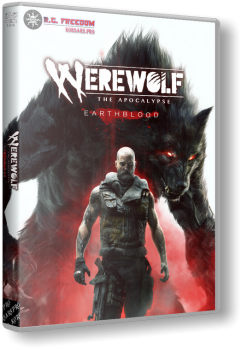 Werewolf: The Apocalypse - Earthblood [v 49091 + DLCs] (2021) PC | Repack от R.G. Freedom