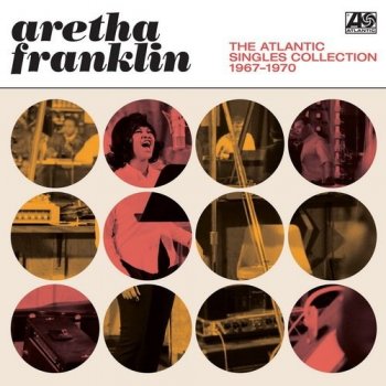 Aretha Franklin - The Atlantic Singles Collection 1967-1970 [2 CD, Remastered] (2018) FLAC