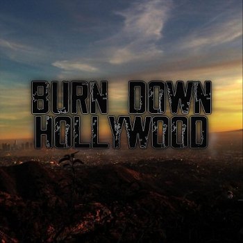 Burn Down Hollywood - Burn Down Hollywood (2020) FLAC