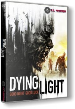 Dying Light: The Following - Ultimate Collection [v 1.39.0 + DLCs] (2016) PC | RePack от R.G. Freedom