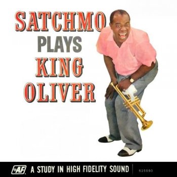 Louis Armstrong - Satchmo Plays King Oliver [24-bit Hi-Res, Remastered] (1959/2019) FLAC