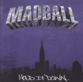 Madball - Hold It Down (2000) FLAC