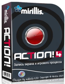 Mirillis Action! 4.16.1 (2021) РС | RePack & Portable by KpoJIuK