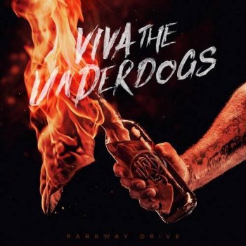 Parkway Drive - Viva The Underdogs [Live at Wacken, Germany, 2019] (2020) FLAC