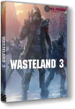 Wasteland 3: Digital Deluxe Edition [v1.3.3.268169 + DLC] (2020) PC | RePack от R.G. Freedom