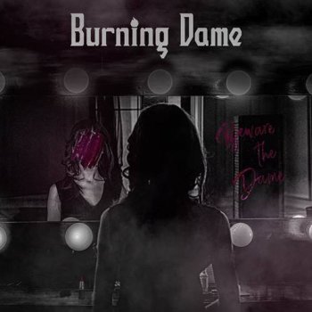 Burning Dame - Beware the Dame (2021) FLAC