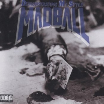 Madball - Demonstrating My Style (1996) FLAC