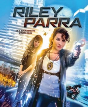 Райли Парра / Райли Парра: Лучшие ангелы / Riley Parra: Better Angels (2019) WEB-DLRip-AVC | P