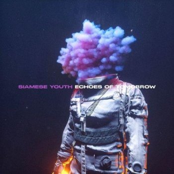 Siamese Youth - Echoes of Tomorrow (2021) FLAC