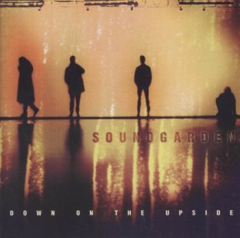 Soundgarden - Down On The Upside (1996) FLAC