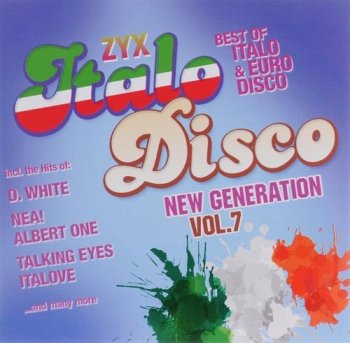 VA - ZYX Italo Disco New Generation: Vol.7 [2CD] (2015) FLAC