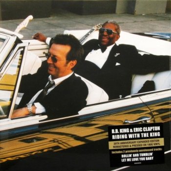 B.B. King & Eric Clapton - Riding With The King [Vinyl-Rip, Remastered, Reissue, Limited Edition] (2000/2020) FLAC