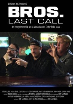 Братаны. Последний скотч / BROS. Last Call (2018) WEB-DL 720p | HDRezka Studio