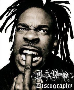 Busta Rhymes - Discography (1996-2020) MP3