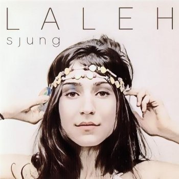 Laleh - Sjung (2012) FLAC