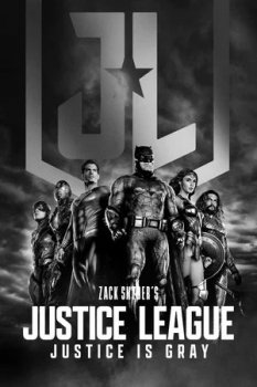 Лига справедливости Зака Снайдера: Черно-белая версия / Zack Snyder's Justice League: Justice Is Gray (2021) WEB-DL 1080p от ExKinoRay | D