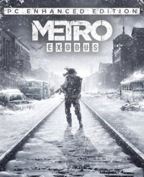 Metro: Exodus - Enhanced Edition [v 2.0.7.1 + DLCs] (2021) PC | RePack от Decepticon