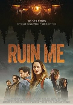 Прикончи меня / Ruin Me (2017) WEB-DLRip | P