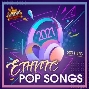 VA - 200 Ethnic Pop Songs (2021) MP3