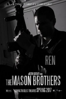 Братья Мейсон / The Mason Brothers (2017) WEB-DL 1080p | HDRezka Studio