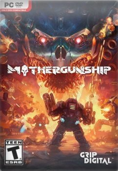 Mothergunship (2018/Лицензия) PC