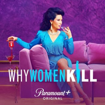 Почему женщины убивают / Why Women Kill [02x01-05 из 10] (2021) WEBRip 1080p | Gears Media