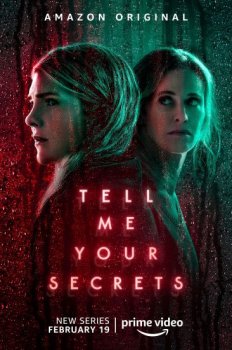 Расскажи мне свои секреты / Tell Me Your Secrets [S01] (2021) WEB-DLRip | TVShows