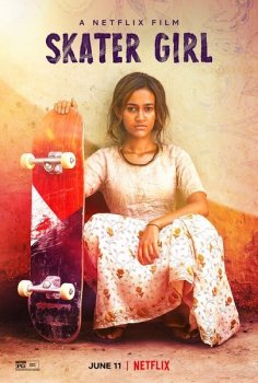 Скейтбордистка / Skater Girl (2021) WEB-DLRip от MegaPeer | Netflix