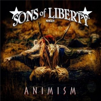 Sons Of Liberty - Animism [WEB] (2019) FLAC