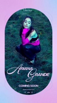 Ariana Grande - Official Live Performance Vevo [клип] (2021) WEBRip 1080p