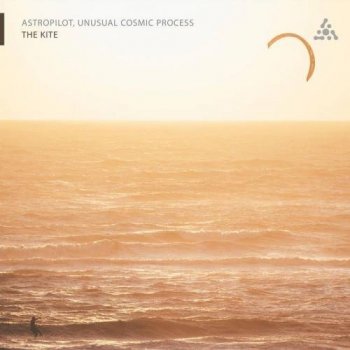 Astropilot ‎ & Unusual Cosmic Process - The Kite [EP] (2021) MP3